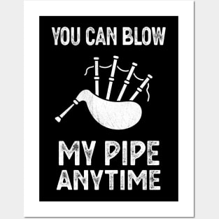 Blow My Bagpipes Anytime Fun Music Posters and Art